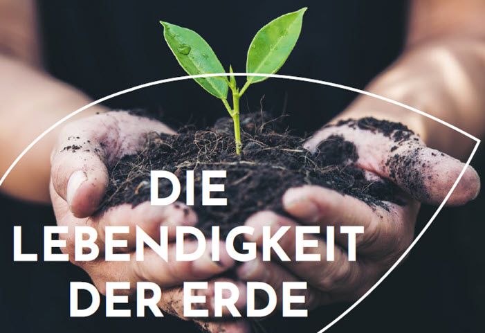 Die Lebendigkeit der Erde